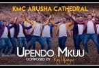 AUDIO KMC Arusha Cathedral - Upendo Mkuu MP3 DOWNLOAD