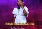 AUDIO Kathy Praise - Nimekuchagua MP3 DOWNLOAD