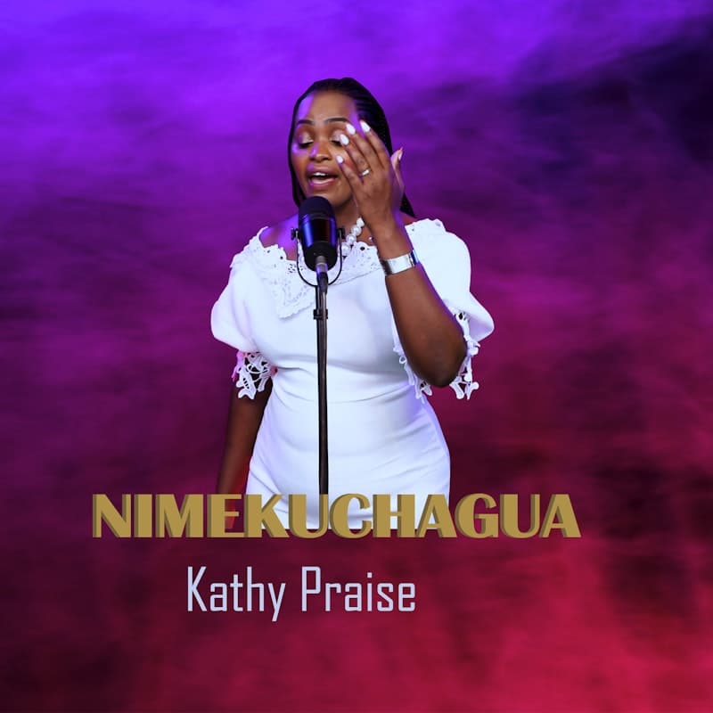 AUDIO Kathy Praise - Nimekuchagua MP3 DOWNLOAD