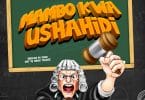 AUDIO Mchina Mweusi - Mambo Kwa Ushahidi (Prod. Sacha) MP3 DOWNLOAD