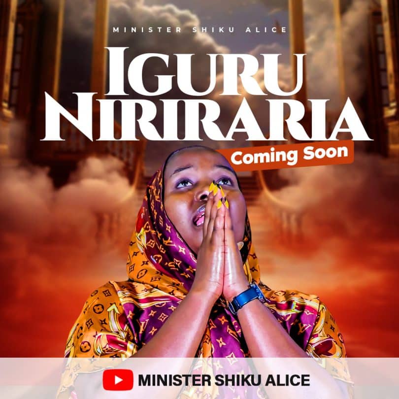 AUDIO Minister Shiku Alice - Iguru Niriraria MP3 DOWNLOAD