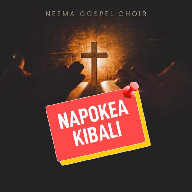 AUDIO Neema Gospel Choir - Napokea Kibali prayer MP3 DOWNLOAD