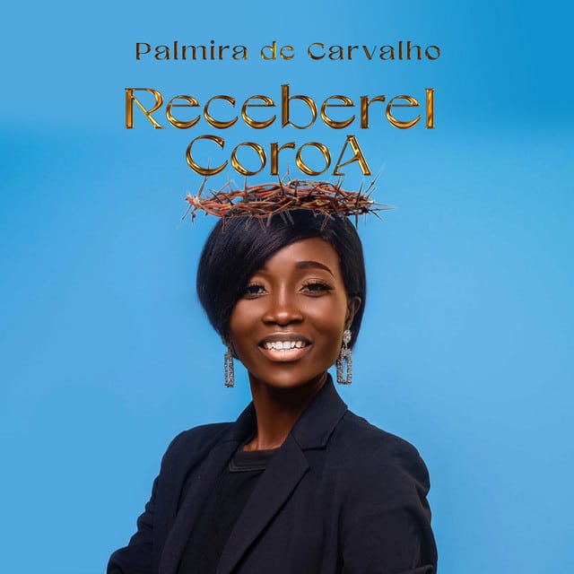 AUDIO Palmira de Carvalho - Receberei Coroa MP3 DOWNLOAD