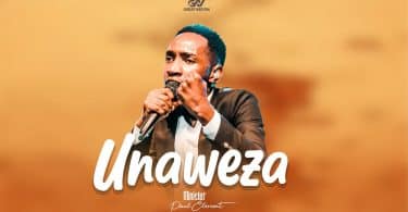 AUDIO Paul Clement - Unaweza MP3 DOWNLOAD