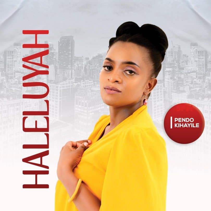 AUDIO Pendo Kihayile - Haleluyah MP3 DOWNLOAD