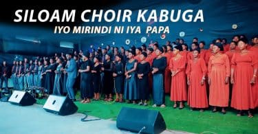 AUDIO Siloam Choir Kabuga - Iyo Mirindi Ni Iya Papa MP3 DOWNLOAD