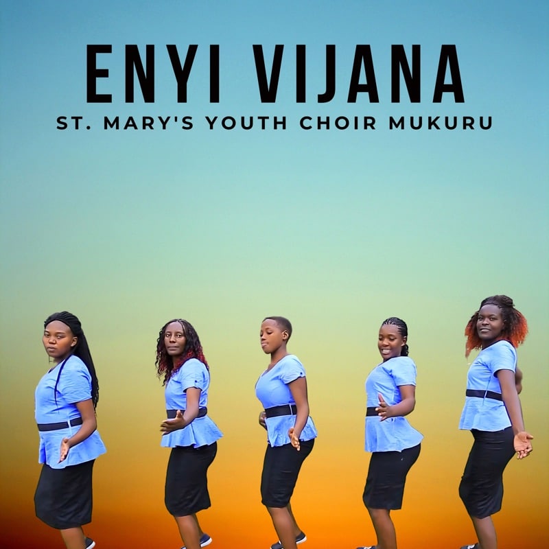 AUDIO St.Mary's Catholic Youth Choir - Enyi Vijana MP3 DOWNLOAD