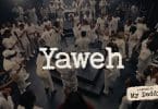 AUDIO Tim Godfrey & Fearless Community - Yahweh MP3 DOWNLOAD