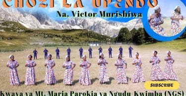 AUDIO V. Murishiswa Kwaya ya Mt. Maria - Chozi La Upendo MP3 DOWNLOAD