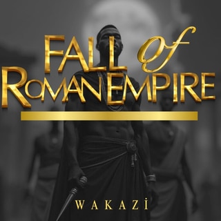 AUDIO Wakazi - Fall Of Roman Empire MP3 DOWNLOAD