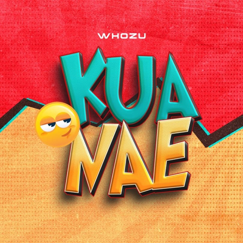 AUDIO Whozu - Kua Nae MP3 DOWNLOAD