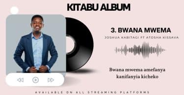 AUDIO Joshua Kabitagi Ft Atosha Kissava - Bwana mwema MP3 DOWNLOAD