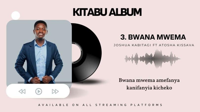 AUDIO Joshua Kabitagi Ft Atosha Kissava - Bwana mwema MP3 DOWNLOAD