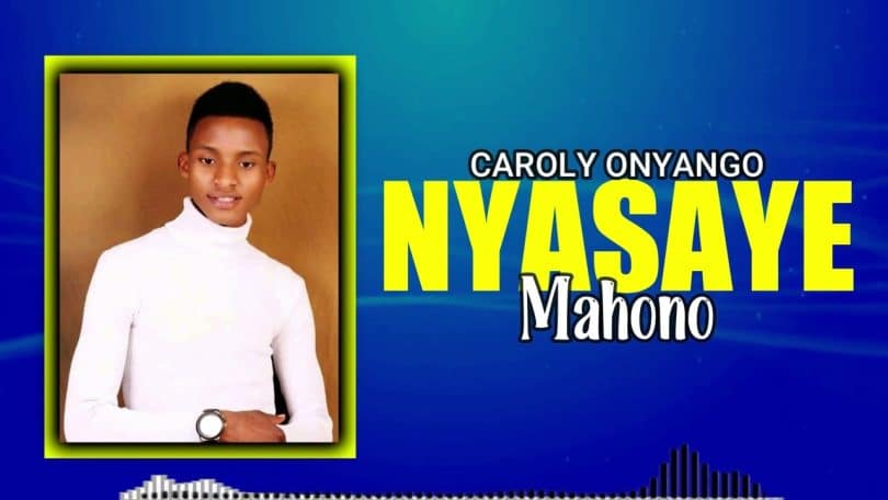 Caroly Onyango - Nyasaye Mahono