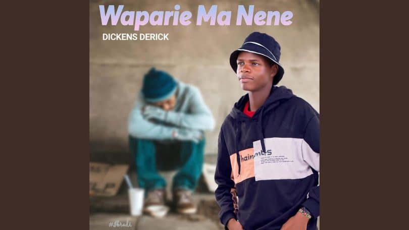 Dickens Derick - Waparie Ma Nene