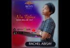 AUDIO Rachel Abisay - Na Relax MP3 DOWNLOAD