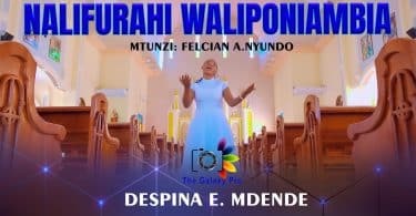 AUDIO KFelcian Nyundo Ft Despina E. Mdende - Nalifurahi Waliponiambia MP3 DOWNLOAD