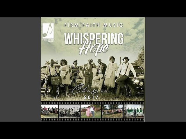 Firm Faith Music - Whispering Hope