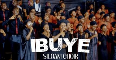 AUDIO Siloam Choir - Ibuye MP3 DOWNLOAD