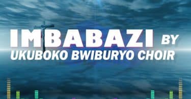 AUDIO Ukuboko Kw'iburyo Choir - Imbabazi MP3 DOWNLOAD