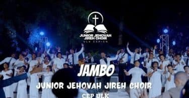 AUDIO Junior Jehovah Jireh Choir - Jambo MP3 DOWNLOAD