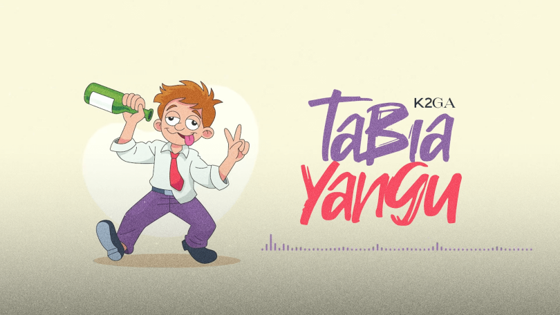 AUDIO K2ga - Tabia Yangu MP3 DOWNLOAD