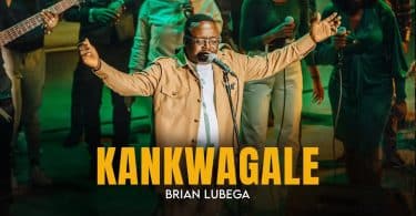 AUDIO Brian Lubega - Kankwagale MP3 DOWNLOAD