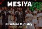 AUDIO Gisubizo Ministries - Mesiya MP3 DOWNLOAD