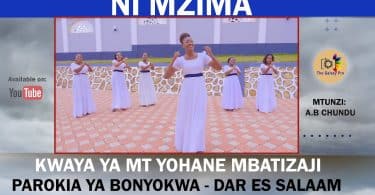 AUDIO Kwaya Ya Mt Yohane Mbatizaji Bonyokwa - Ni Mzima MP3 DOWNLOAD