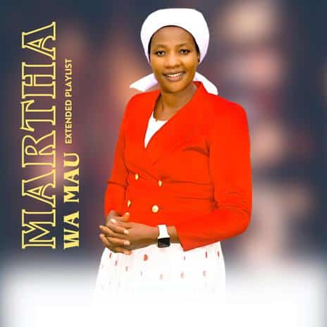 AUDIO Martha Wa Mau - Wega Niwandikagwo MP3 DOWNLOAD