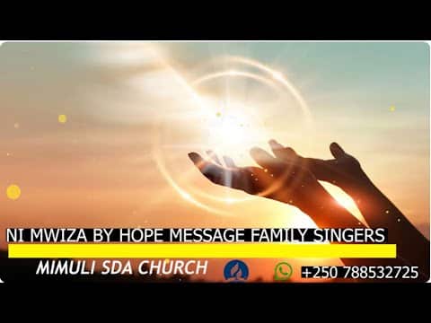 AUDIO Hope Message Family - Ni Mwiza MP3 DOWNLOAD