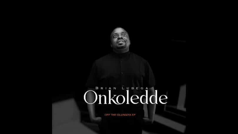 AUDIO Brian Lubega - Onkoledde MP3 DOWNLOAD