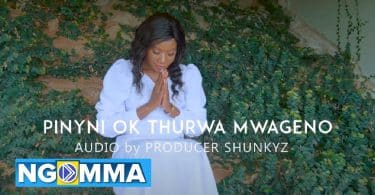 AUDIO Sophy Sosteen - Pinyni Ok Thurwa Mwageno MP3 DOWNLOAD