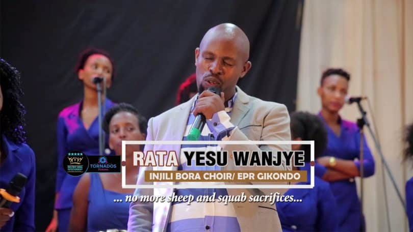 AUDIO Injili Bora Choir – Rata Yesu Wanjye MP3 DOWNLOAD