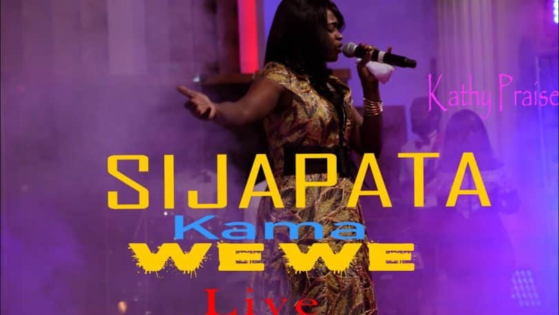 AUDIO Kathy Praise - Sijapata Kama Wewe MP3 DOWNLOAD