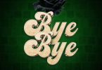 AUDIO Phina - Bye Bye Ft. Harmonize MP3 DOWNLOAD