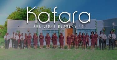 The Light Bearers Tz - KAFARA