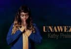 AUDIO Kathy Praise - Unaweza MP3 DOWNLOAD