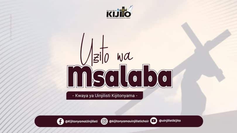 AUDIO Kwaya Ya Uinjilisti Kijitonyama - Uzito Wa Msalaba MP3 DOWNLOAD