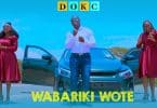 AUDIO Dokc Music Choir - Wabariki Wote MP3 DOWNLOAD