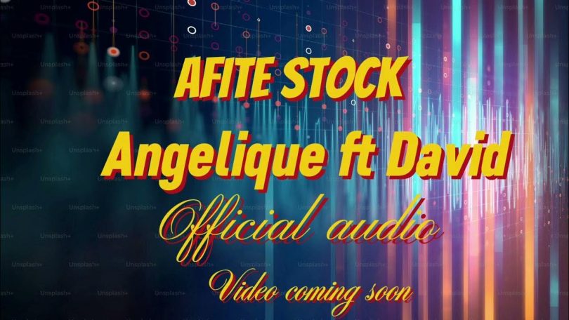 Anjelique Ft David - Afite Stock