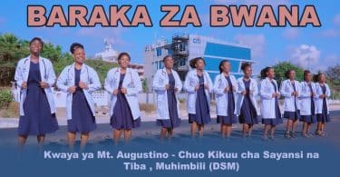 AUDIO Kwaya Ya Mt Augustino Chuo Kikuu Cha Muhimbili Dsm - Baraka MP3 DOWNLOAD