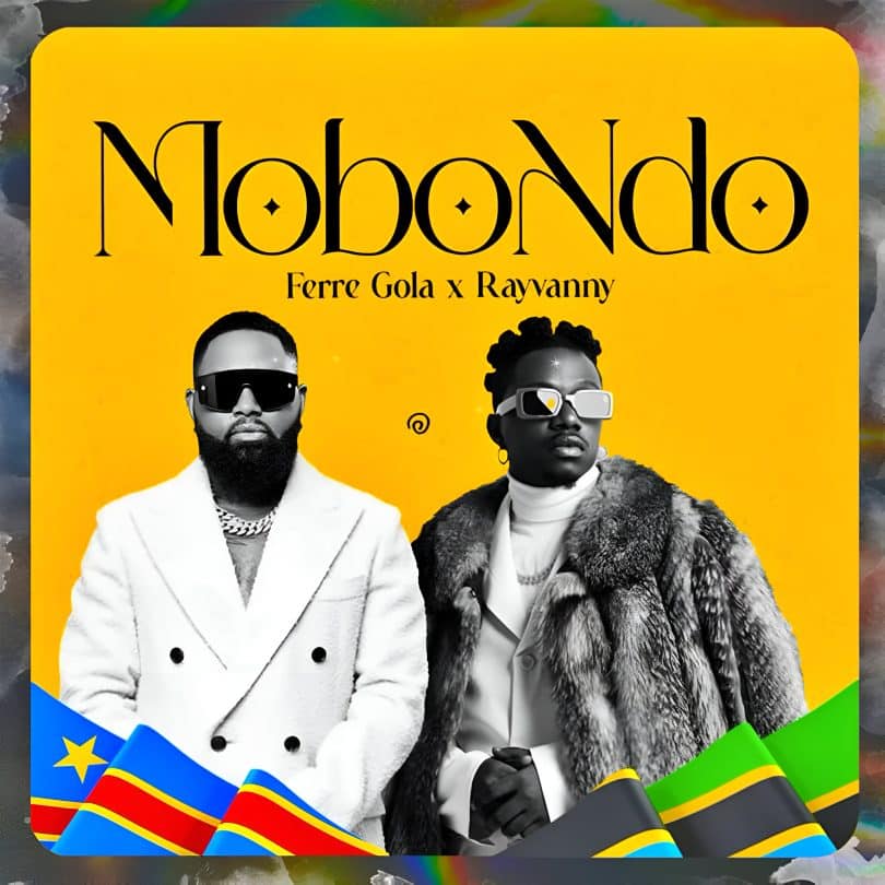 AUDIO Ferre Gola Ft Rayvanny – Mobondo MP3 DOWNLOAD