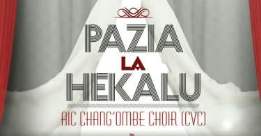 AUDIO AIC Chang'ombe Vijana Choir - Pazia la Hekalu MP3 DOWNLOAD