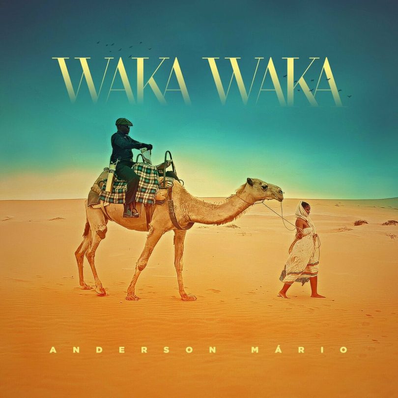 AUDIO Anderson Mário - Waka Waka MP3 DOWNLOAD