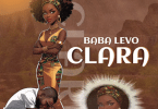 AUDIO Baba Levo - Clara MP3 DOWNLOAD