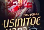 AUDIO Boaz Danken - Usinitoe Hapa MP3 DOWNLOAD