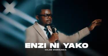 AUDIO Caleb Mwanjoka - Enzi Ni Yako MP3 DOWNLOAD