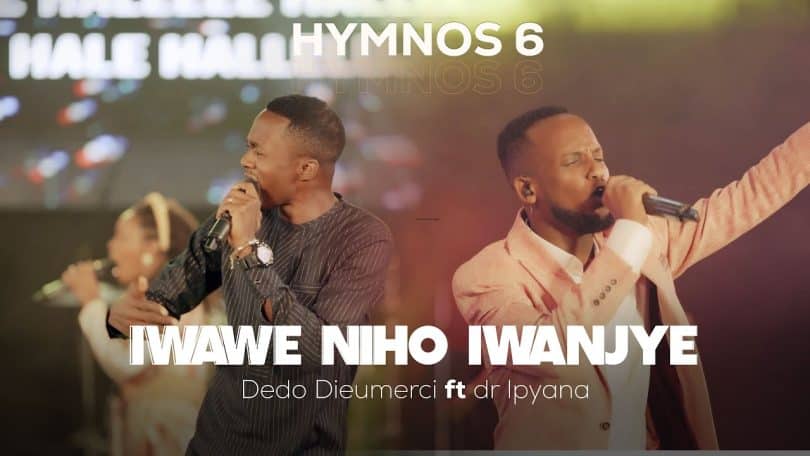 AUDIO Dedo Dieumerci Ft Dr Ipyana - Iwawe Niho Iwanjye MP3 DOWNLOAD