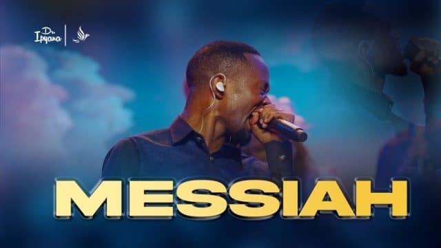 AUDIO Dr Ipyana - Messiah MP3 DOWNLOAD